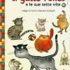 Il gatto Felics e le sue sette vite