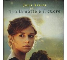 Tra la notte e il cuore