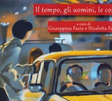 Il tempo, gli uomini, le cose