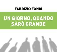 Un giorno, quando sarò grande