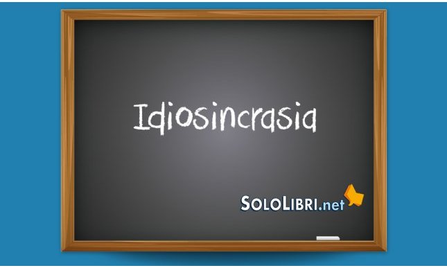 Idiosincrasia: che significa e quando si dice?