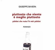 Piuttosto che niente è meglio piuttosto