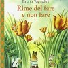 Rime del fare e non fare