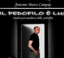 Il pedofilo è lui. Analisi psicoanalitica della pedofilia