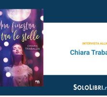 Intervista a Chiara Trabalza, autrice del romanzo Una finestra tra le stelle