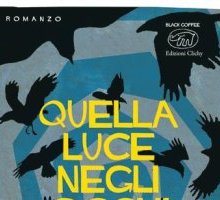 Quella luce negli occhi