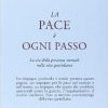 La pace è ogni passo