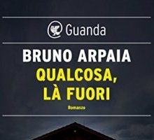 Qualcosa, là fuori