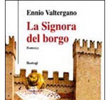 La Signora del borgo