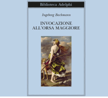 “Invocazione all'Orsa Maggiore”: la poesia salvifica di Ingeborg Bachmann