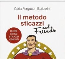 Il metodo sticazzi and friends