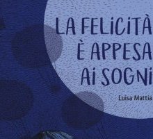 La felicità è appesa ai sogni