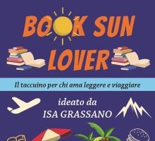 Book Sun Lover. Il taccuino per chi ama leggere e viaggiare 