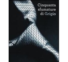 Cinquanta sfumature di grigio