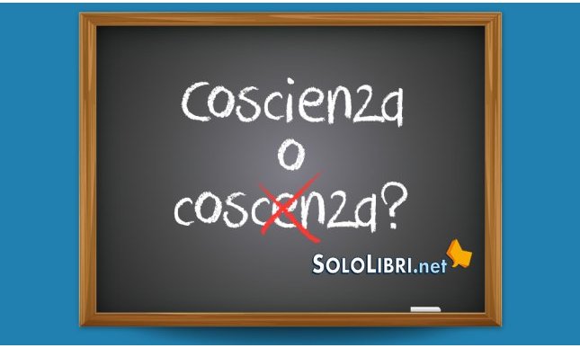 Coscienza o coscenza: come si scrive?