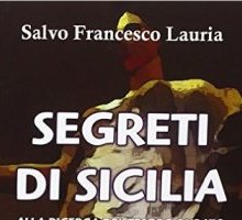 Segreti di Sicilia. Alla ricerca del tesoro rubato