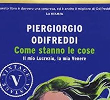 Come stanno le cose. Il mio Lucrezio, la mia Venere