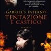 Gabriel's Inferno. Tentazione e castigo