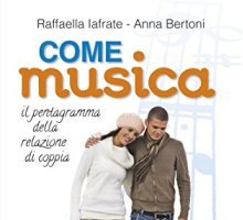 Come musica. Il pentagramma delle relazioni di coppia