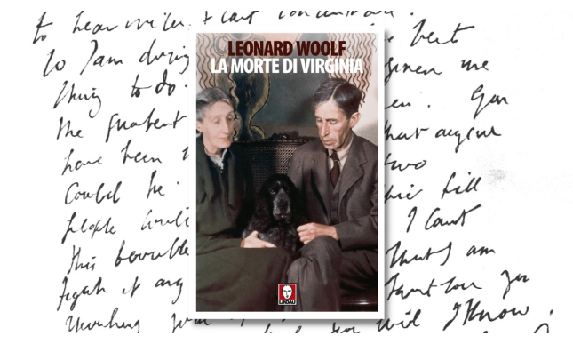 La morte di Virginia Woolf raccontata dal marito Leonard 