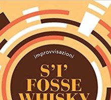 S'i' fosse whisky