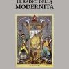 Le radici della modernità