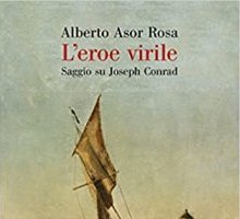 L'eroe virile. Saggio su Joseph Conrad