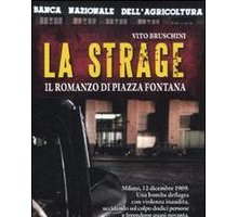 La strage. Il romanzo di Piazza Fontana