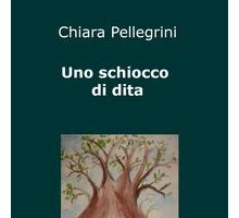 Uno schiocco di dita: intervista a Chiara Pellegrini