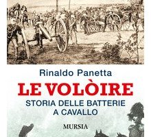 Le Volòire. Storia delle Batterie a cavallo