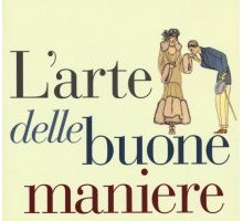 L'arte delle buone maniere