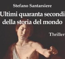 Ultimi quaranta secondi della storia del mondo