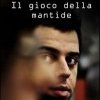 Il gioco della mantide