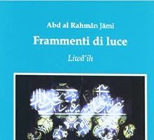 Frammenti di luce. Liwâ'ih