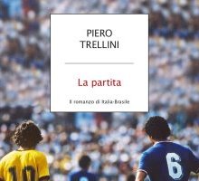 La partita. Il romanzo di Italia-Brasile