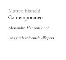 Contemporaneo. Alessandro Manzoni e la parola in controluce