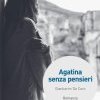 Agatina senza pensieri