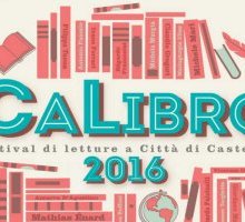 Festival di letture a Città di Castello: tutti pazzi per il CaLibro!