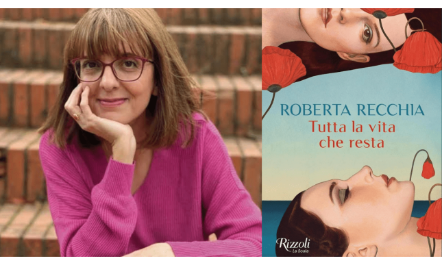 Intervista a Roberta Recchia, in libreria con “Tutta la vita che resta”