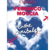 Cuore ti ribalto. Incontro con Federico Moccia