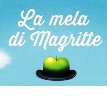 Mostra «La mela di Magritte» al Palazzo delle Esposizioni a Roma