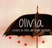 Olivia, ovvero la lista dei sogni possibili