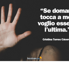 “Se domani tocca a me, voglio essere l'ultima”: la poesia di Cristina Torres Cáceres contro il femminicidio