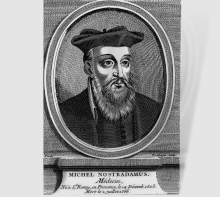 La profezia di Nostradamus: il 2022 sarà una serie di catastrofi annunciate?