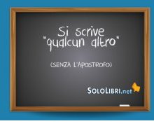 Qualcun altro o qualcun'altro: come si scrive? 