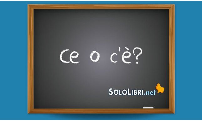 Ce o c'è: come si scrive?