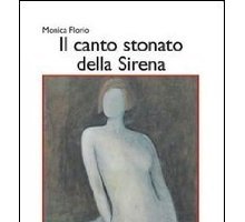 Il canto stonato della Sirena