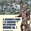 Il Reggimento Nembo e lo Squadrone F nell'operazione Herring No.1