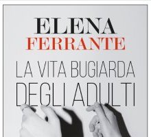 La vita bugiarda degli adulti