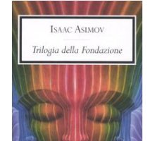 La Trilogia della Fondazione di Asimov: una serie “realmente” fantascientifica